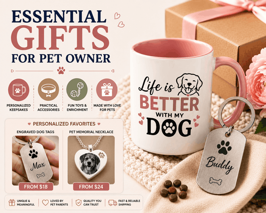 Essential Gifts for Pet Owner: Thoughtful Ideas for Every Occasion - PawFurEver